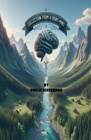 Collection From a Bent Mind