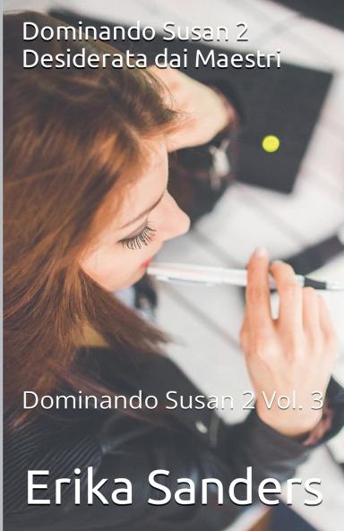 Dominando Susan 2. Desiderata dai Maestri