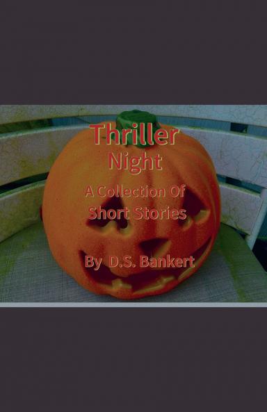 Thriller Nights A Collection Of Short Stories