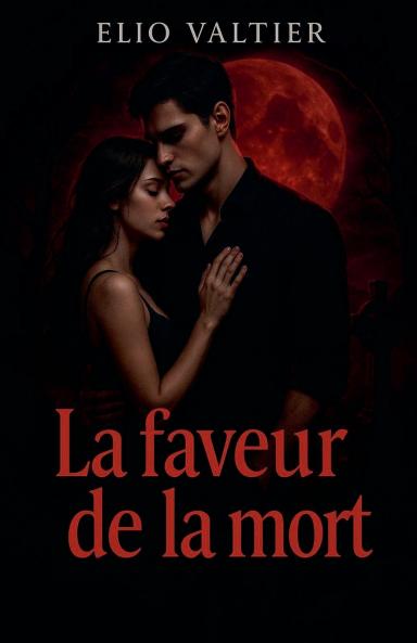 la faveur de la mort