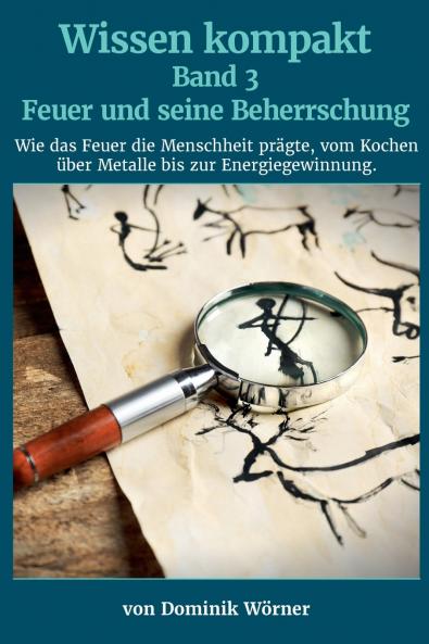 Feuer und seine Beherrschung