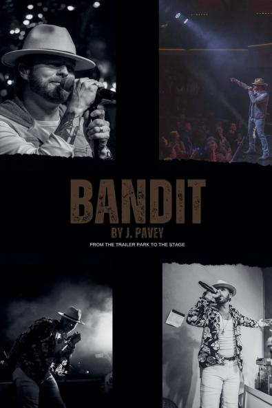 Bandit - From the Trailer Park to the Stage