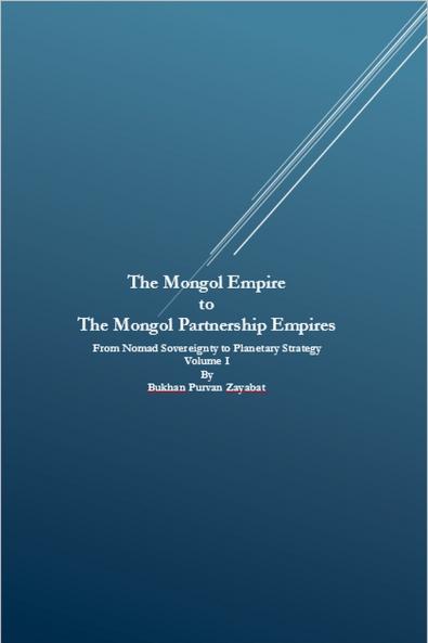 The Mongol Empire to The Mongol Partnership Empires
