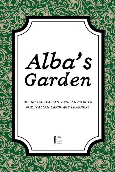Alba's Garden