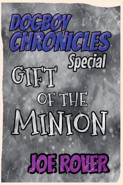 Gift of the Minion