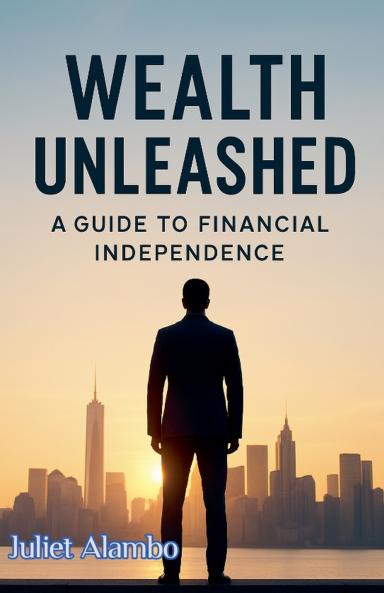 Wealth Unleashed