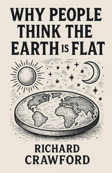 The Earth Is Flat