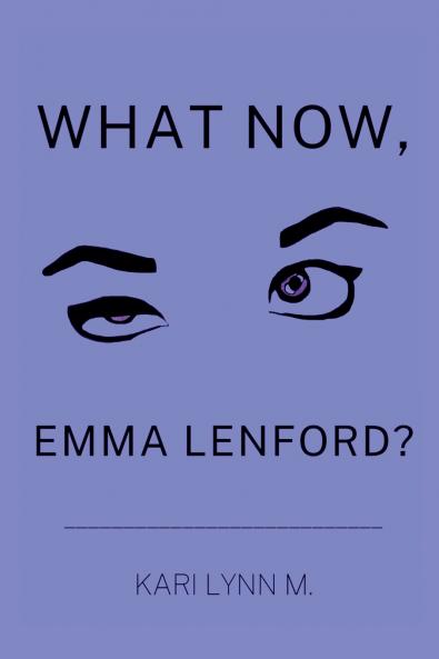 What Now Emma Lenford?