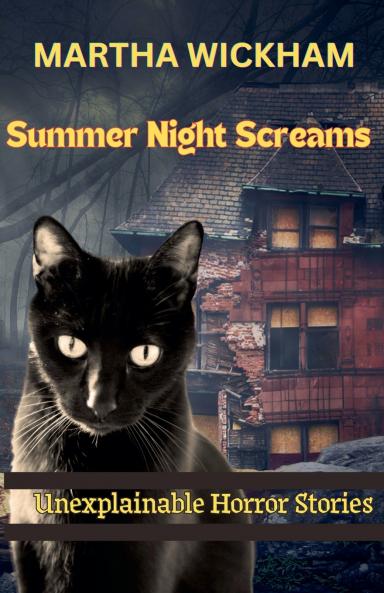 Summer Night Screams