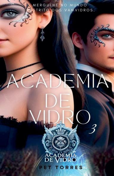 Academia de Vidro 3