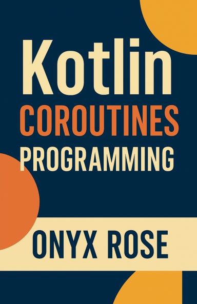 Kotlin Coroutines Programming
