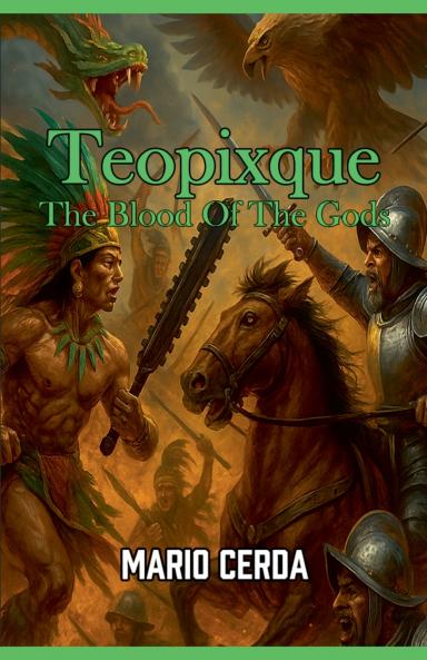 Vol. III The blood of the gods Teopixque