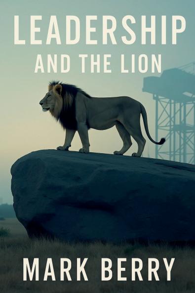 Leadership and the Lion