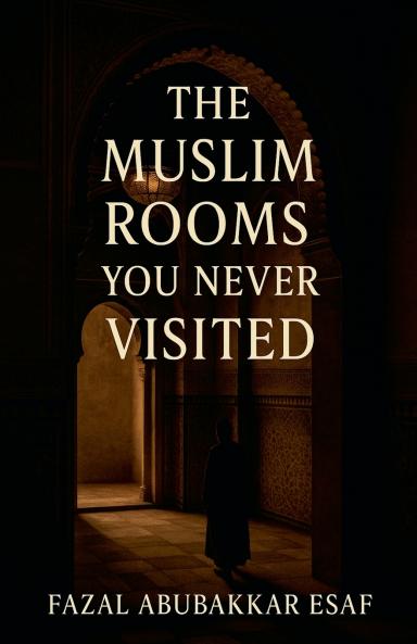 The Muslim Room You never Visited
