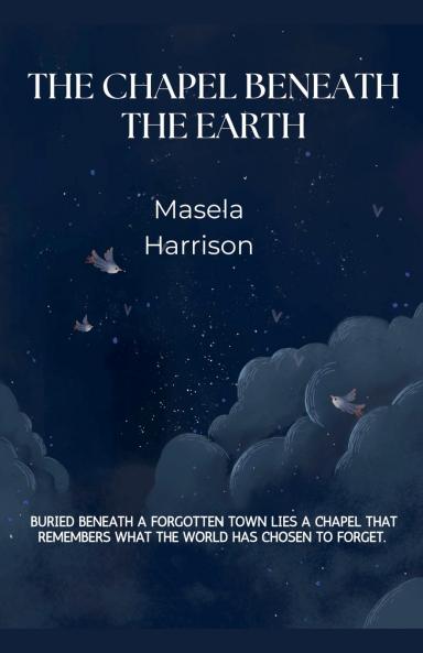 The Chapel Beneath the Earth