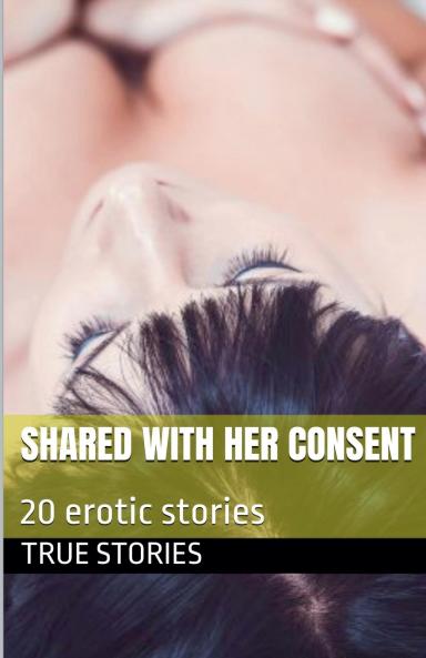Shared With Her Consent