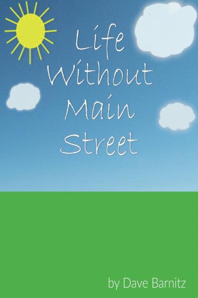 Life Without Main Street