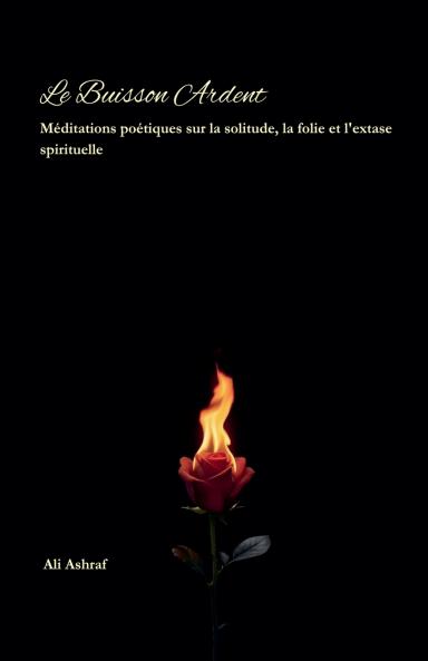 Le Buisson Ardent