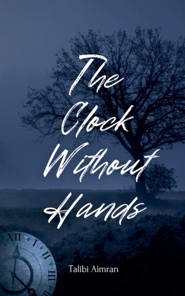 The Clock Without Hands