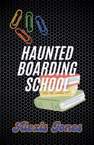 Haunted Boarding School