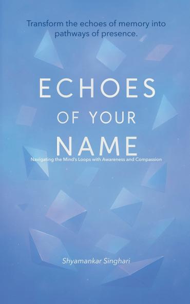 Echoes of Your Name