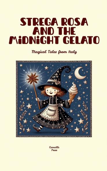 Strega Rosa and the Midnight Gelato