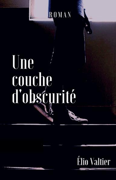 une couche d'obscurité