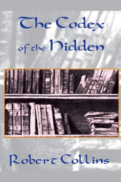 The Codex of the Hidden