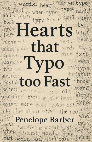 Hearts that Typo too Fast