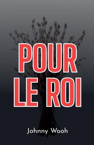 Pour le Roi