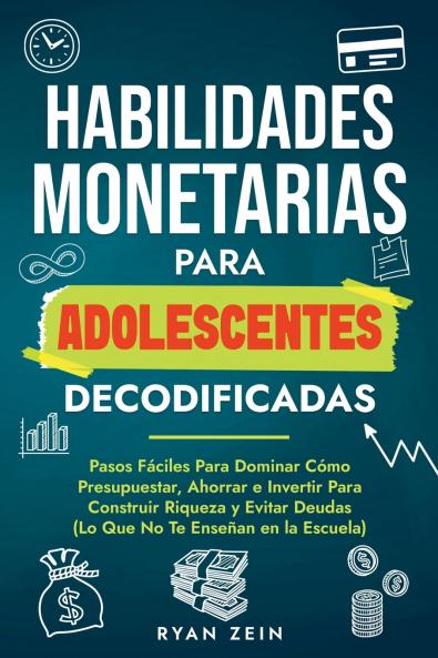 HABILIDADES FINANCIERAS PARA ADOLESCENTES DECODIFICAD