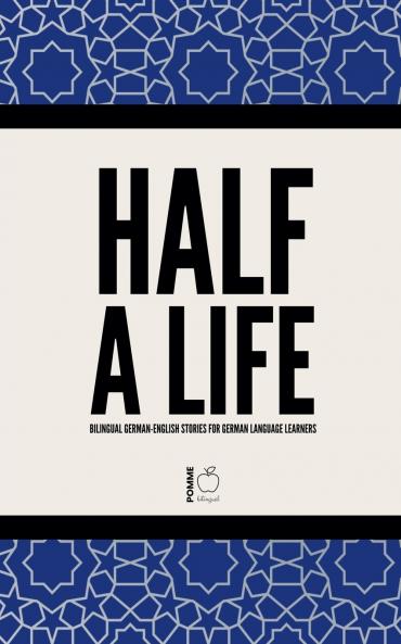 Half a Life