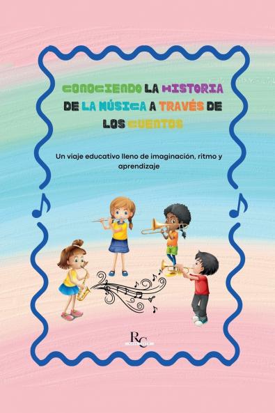 Conociendo la Historia de la música a través de los cuentos