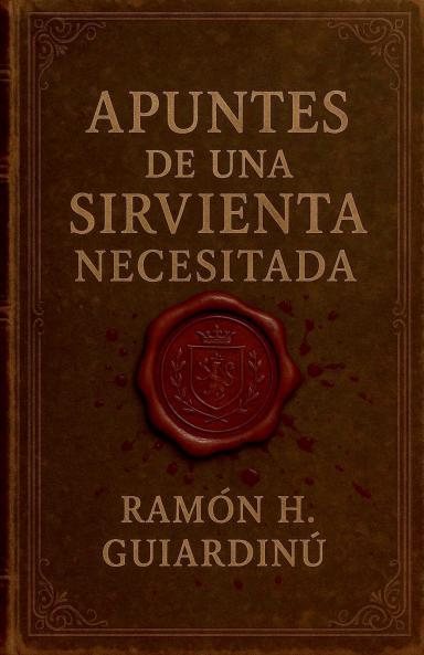 Apuntes de una Sirvienta Necesitada