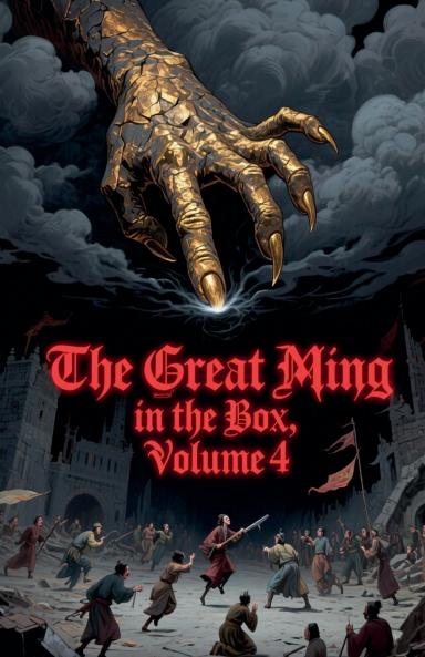 The Great Ming in the Box Volume 4