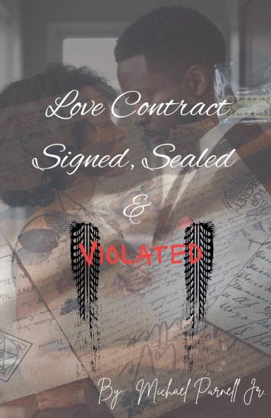 Love Contract Signed Sealed & Violated