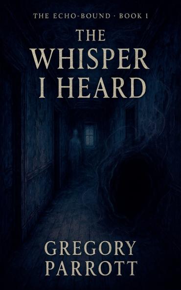 The First Whisper