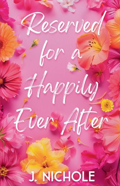 Reserved for a Happily Ever After