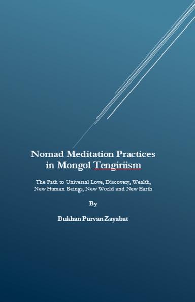 Nomad Meditation Practices in Mongol Tengiriism