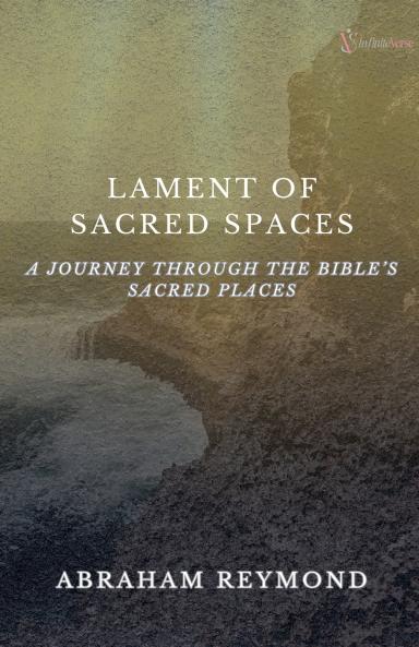 Lament of Sacred Spaces