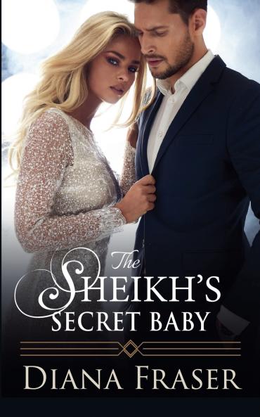 The Sheikh's Secret Baby