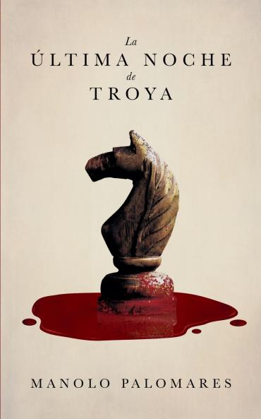 La última noche de Troya
