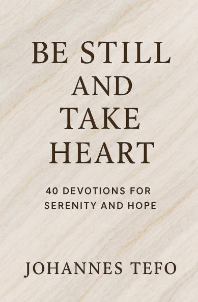 Be Still And Take Heart