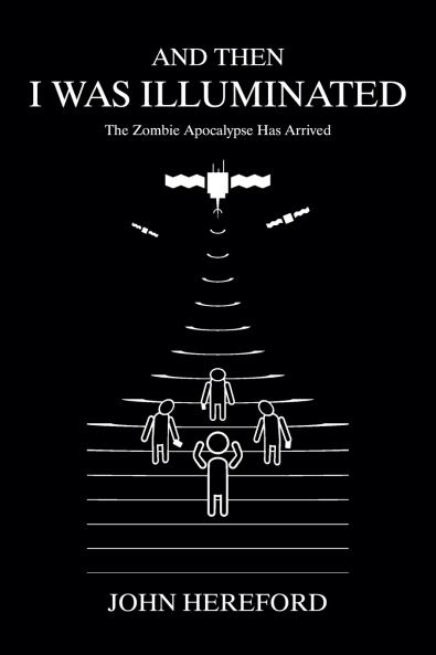 And Then I Was Illuminated