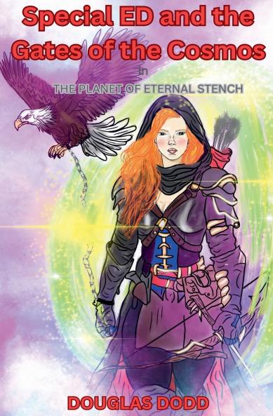 Special ED and The Gates of the Cosmos In The Planet of Eternal Stench