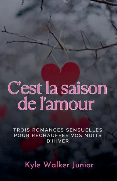 C'est la saison de l'amour