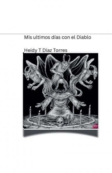 Mis ultimos días con el Diablo