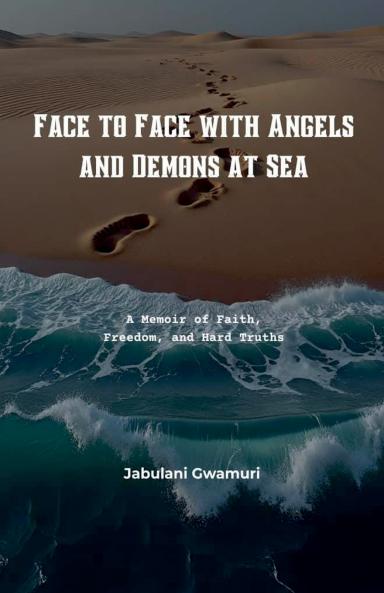 Face to Face with Angels and Demons at Sea