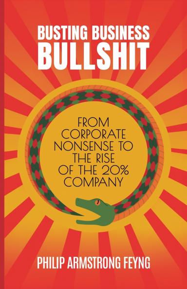Busting Business Bullshit
