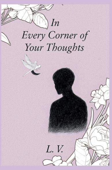In Every Corner of Your Thoughts